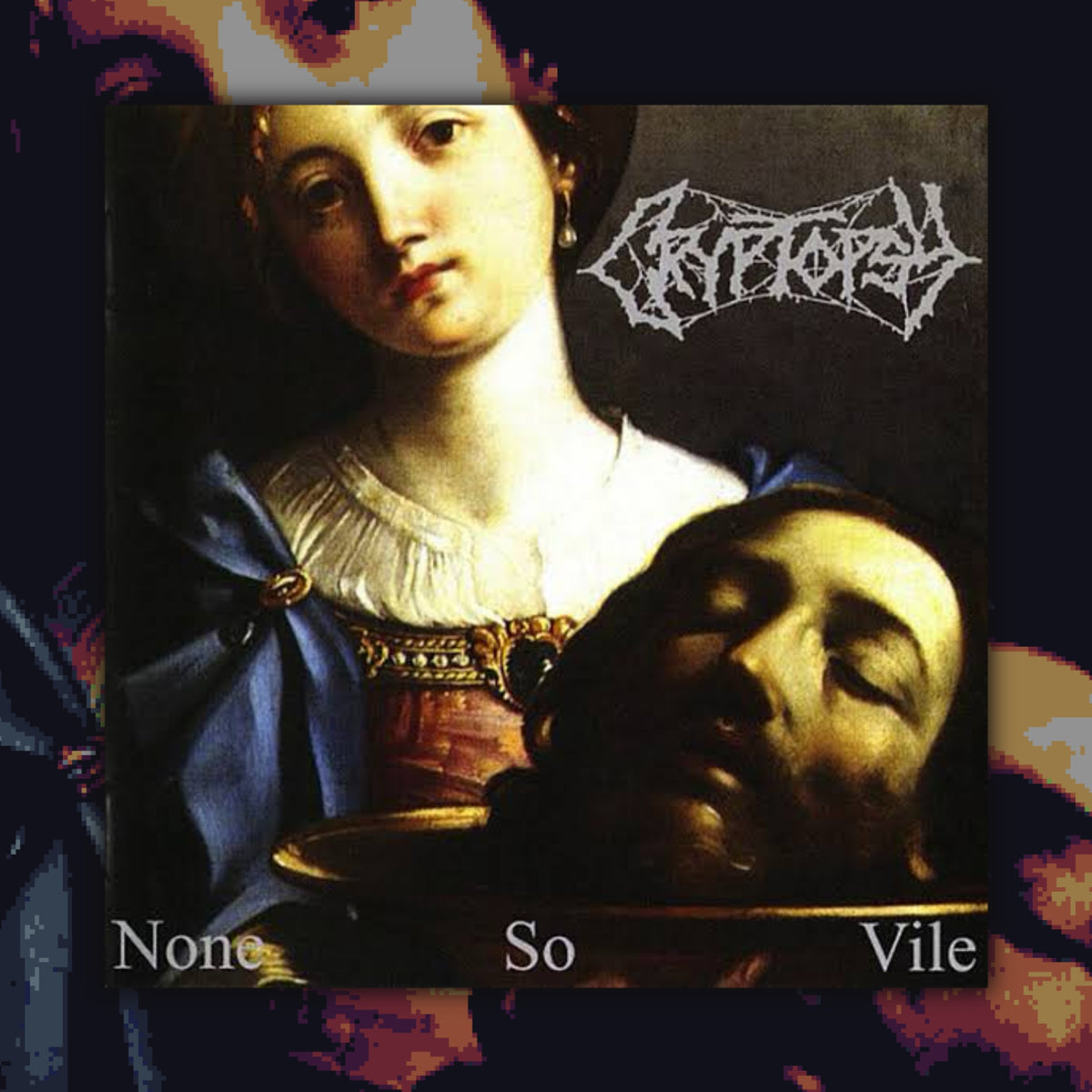 ‘Cryptopsy’ - None So Vile LP (Black Vinyl)